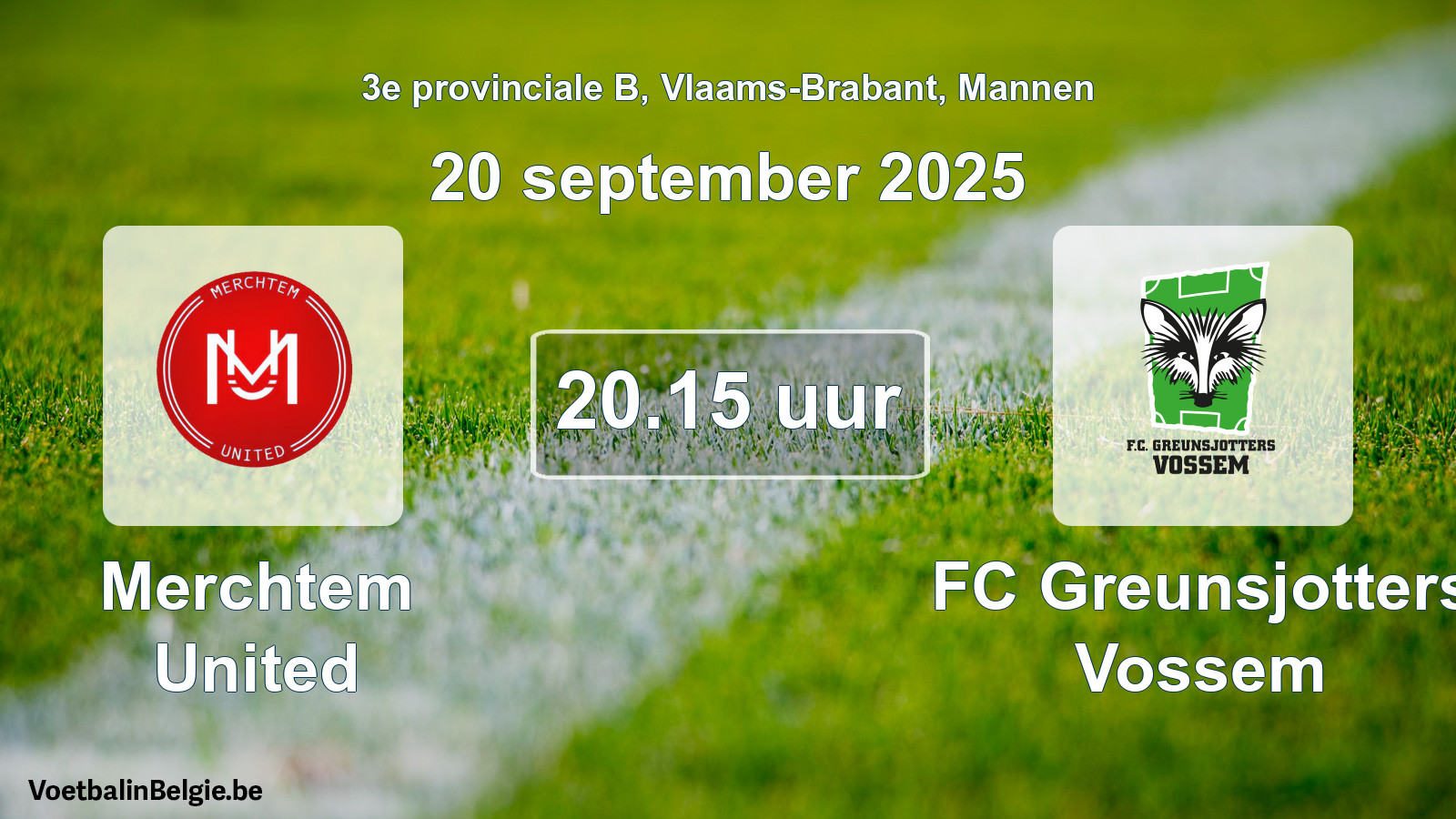 Scheduled match men football: Merchtem United - FC Greunsjotters Vossem (20 September 2025)