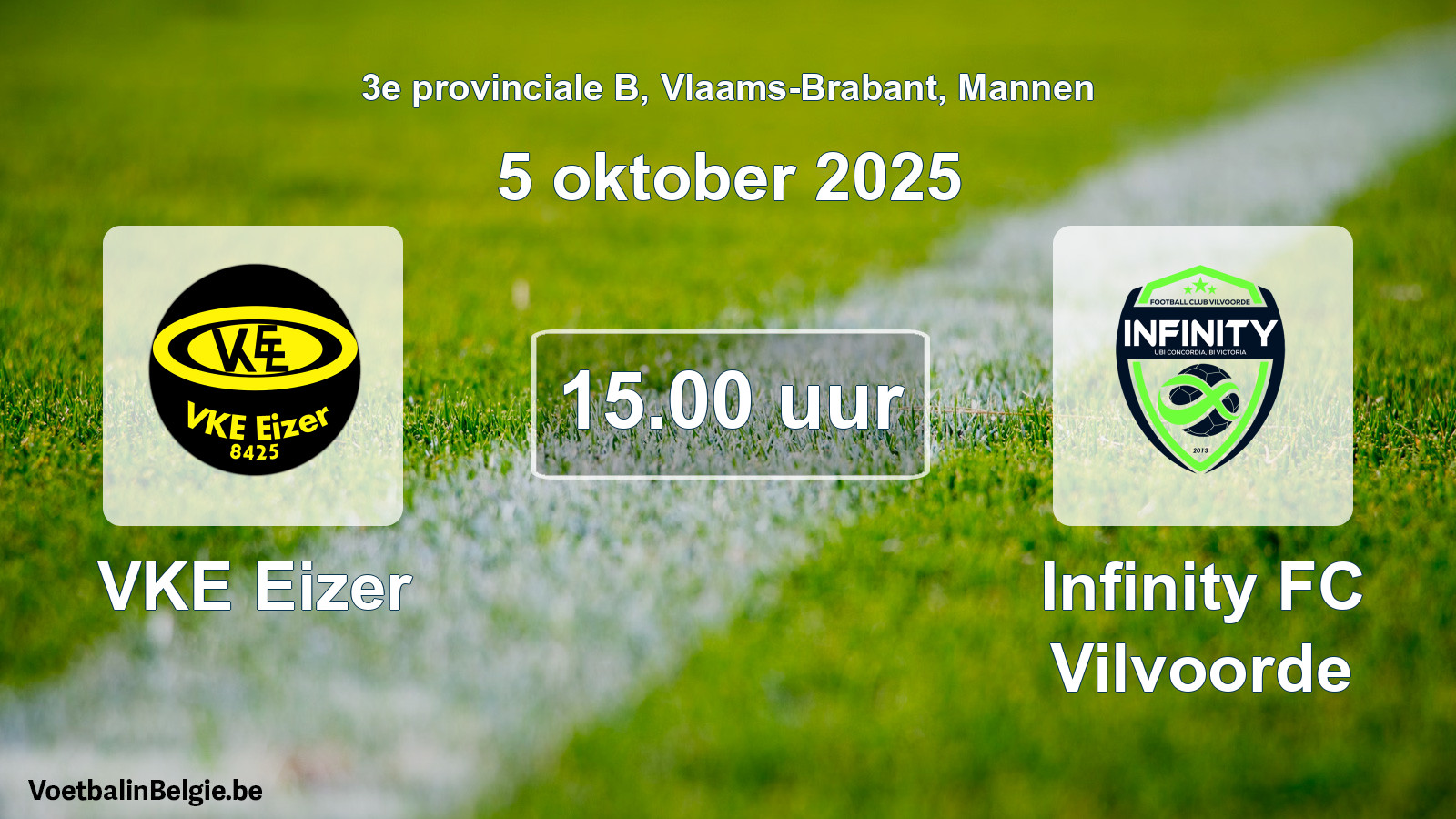 Scheduled match men football: VKE Eizer - Infinity FC Vilvoorde (5 October 2025)