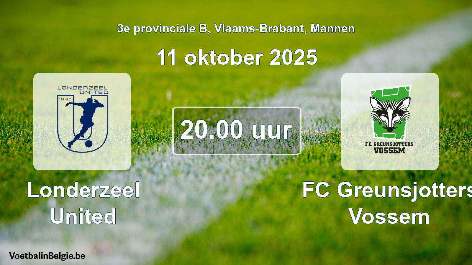 Geplande wedstrijd mannenvoetbal: Londerzeel United - FC Greunsjotters Vossem (11 oktober 2025)