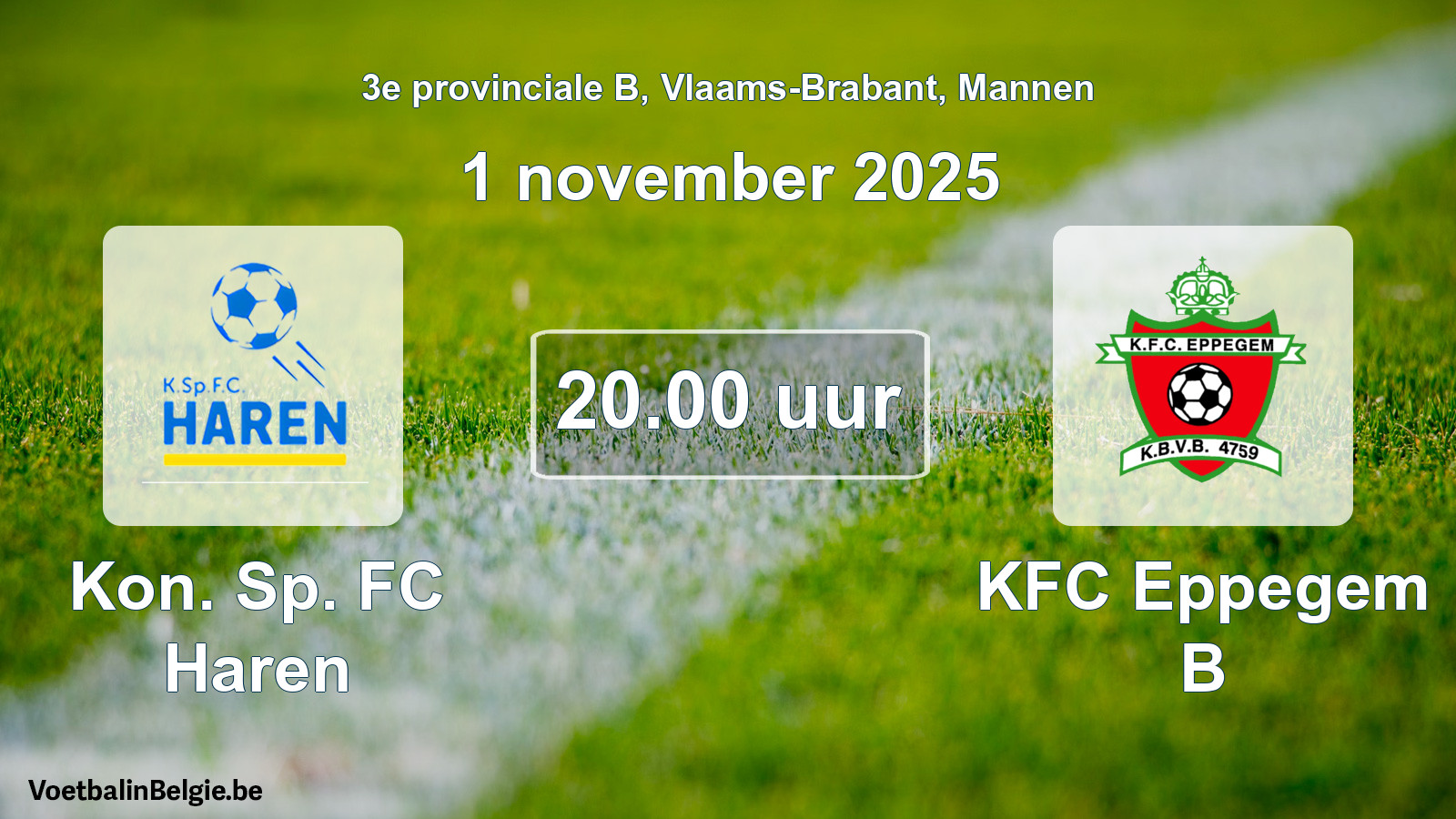 Scheduled match men football: Kon. Sp. FC Haren - KFC Eppegem B (1 November 2025)