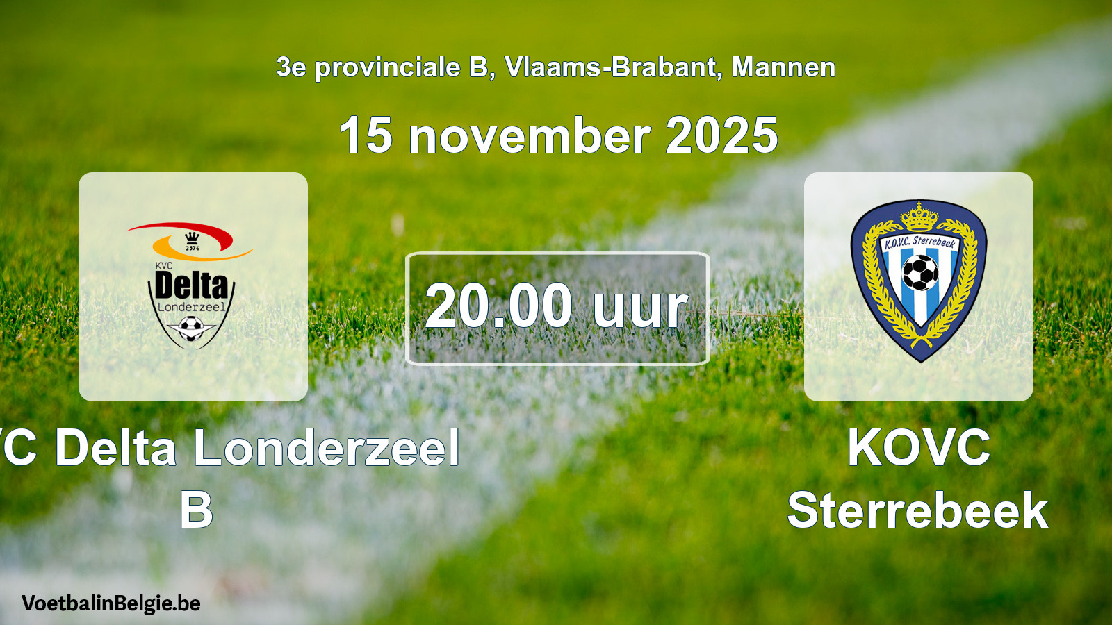 Scheduled match men football: KVC Delta Londerzeel B - KOVC Sterrebeek (15 November 2025)