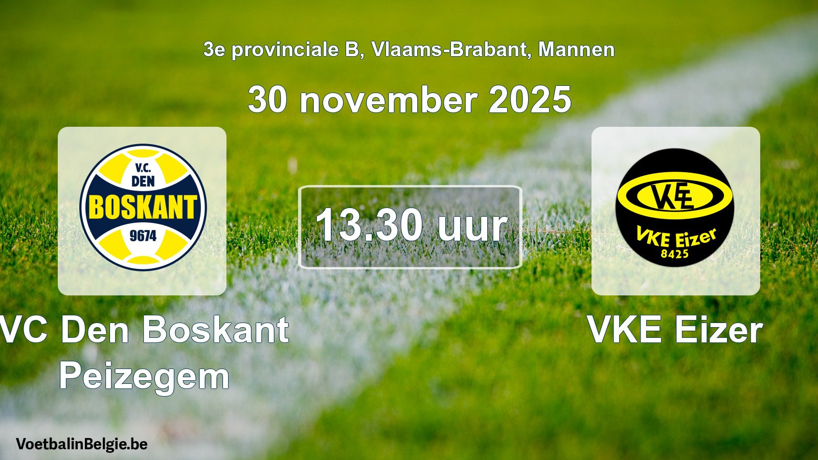 Scheduled match men football: VC Den Boskant Peizegem - VKE Eizer (30 November 2025)