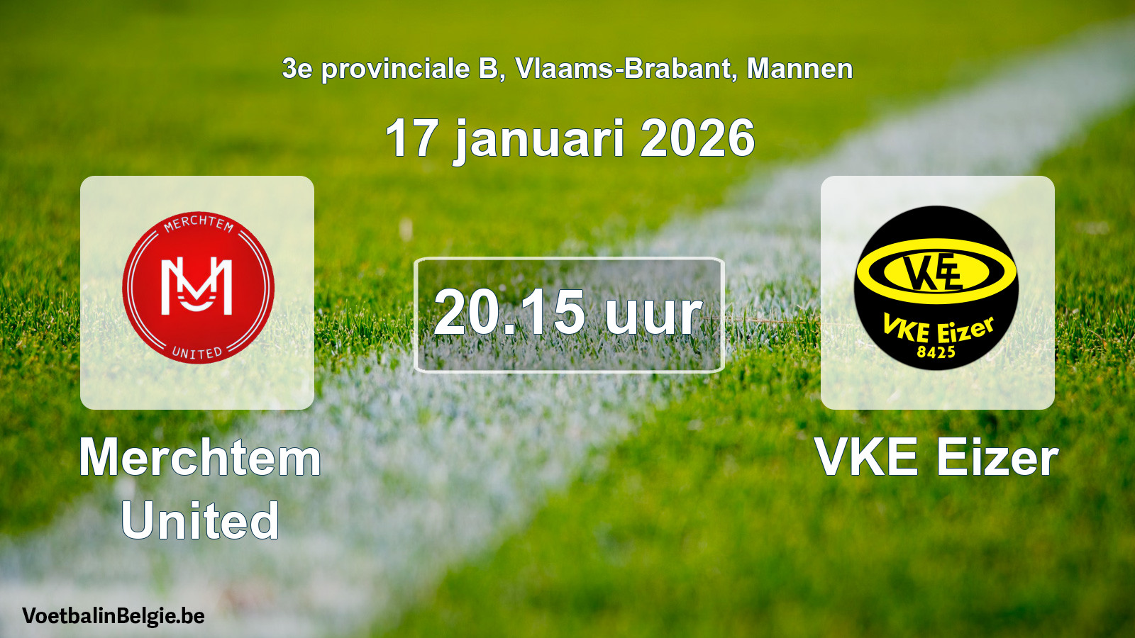 Scheduled match men football: Merchtem United - VKE Eizer (17 January 2026)