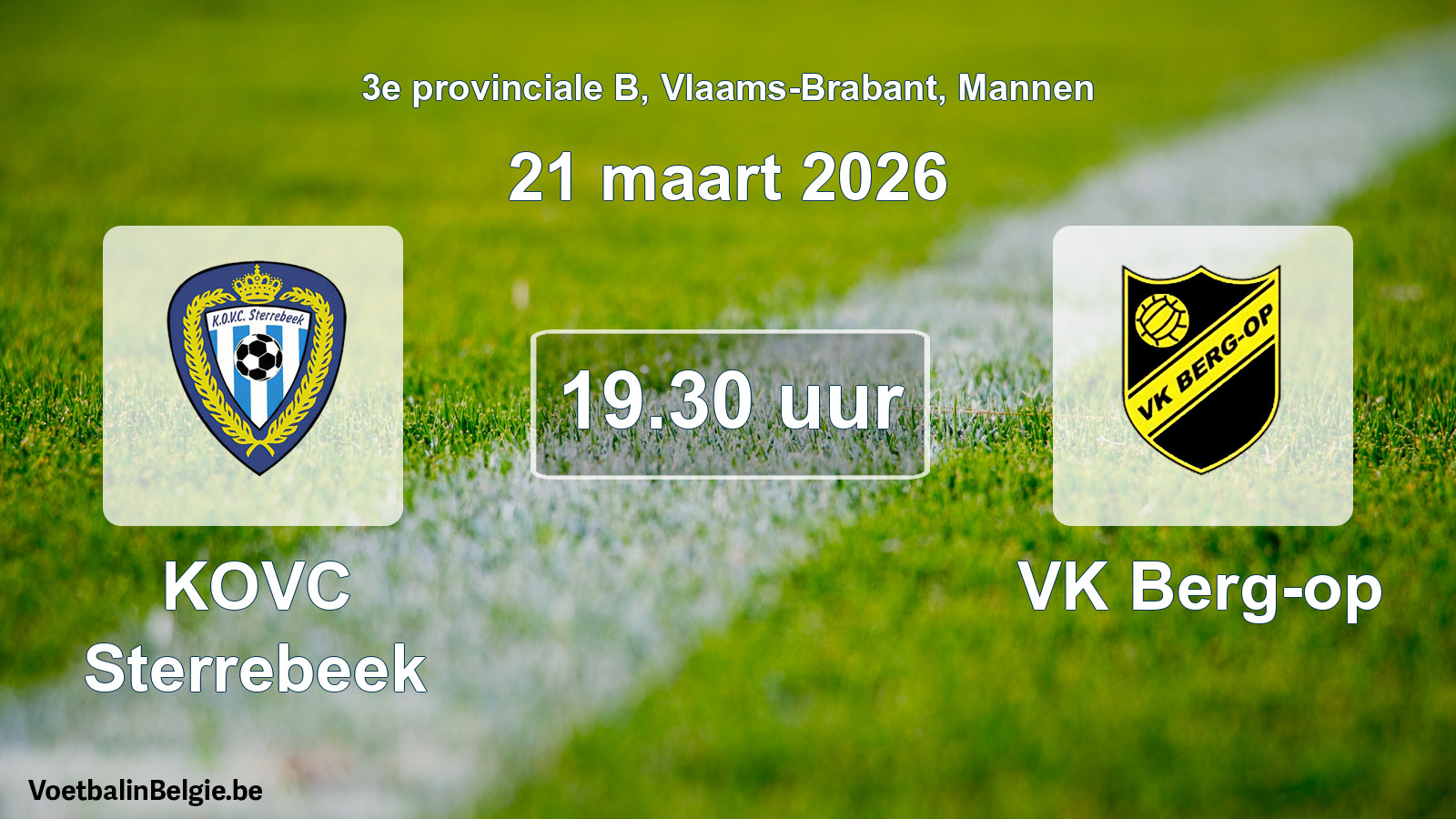 Scheduled match men football: KOVC Sterrebeek - VK Berg-op (21 March 2026)