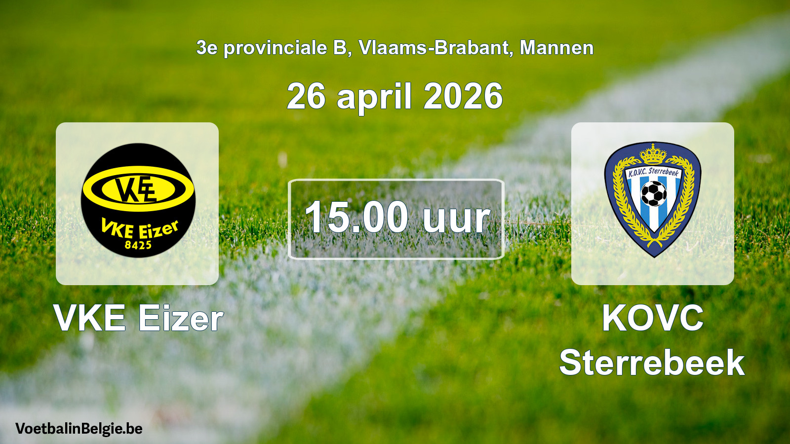 Scheduled match men football: VKE Eizer - KOVC Sterrebeek (26 April 2026)