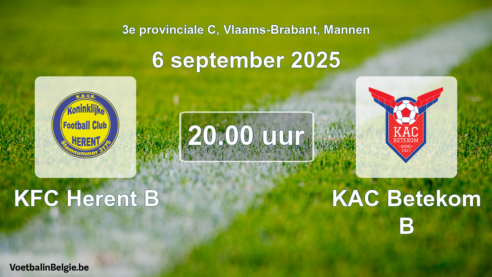 Scheduled match men football: KFC Herent B - KAC Betekom B (6 September 2025)
