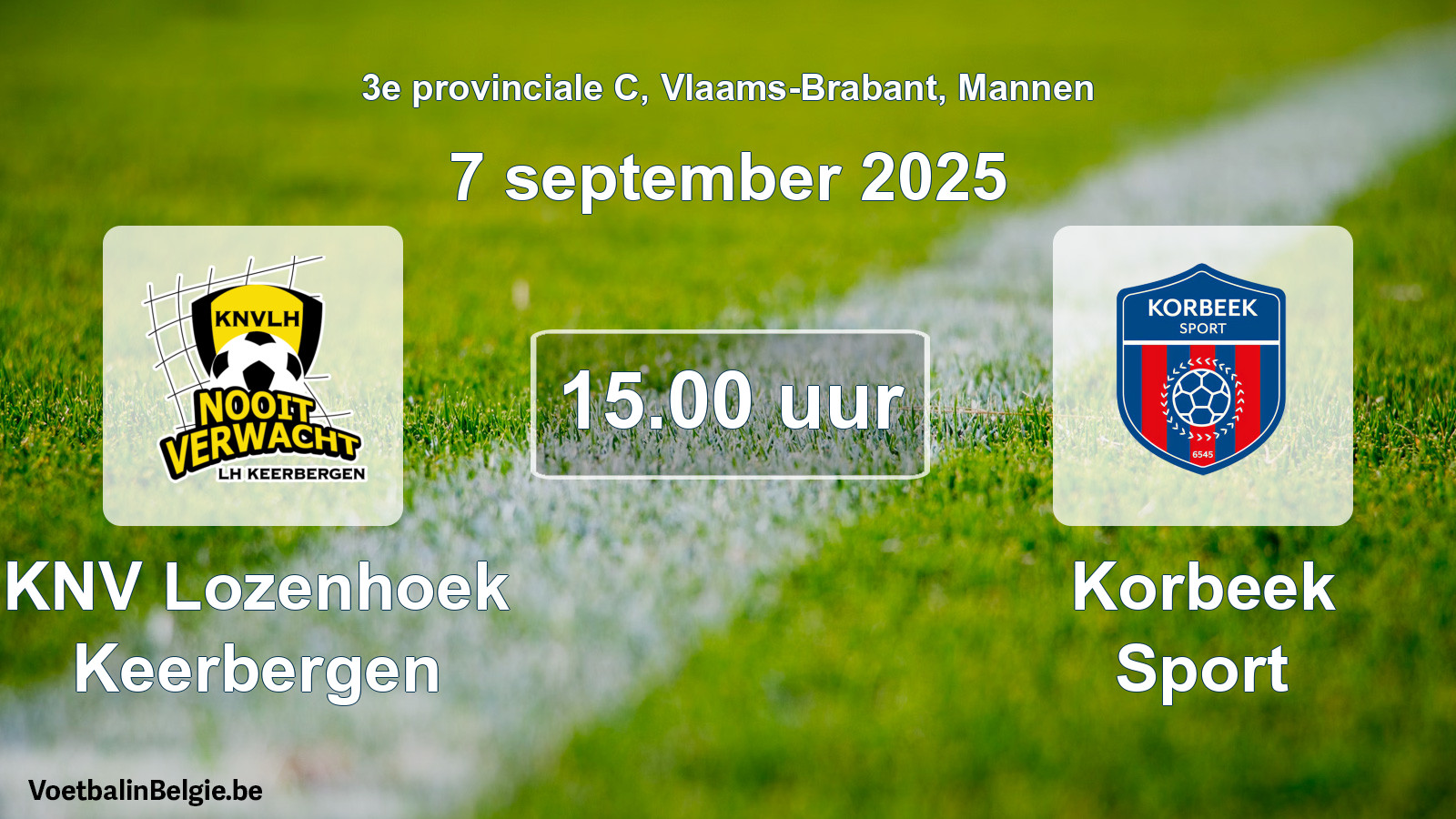Geplantes Spiel männer-Fußball: KNV Lozenhoek Keerbergen - Korbeek Sport (7 September 2025)