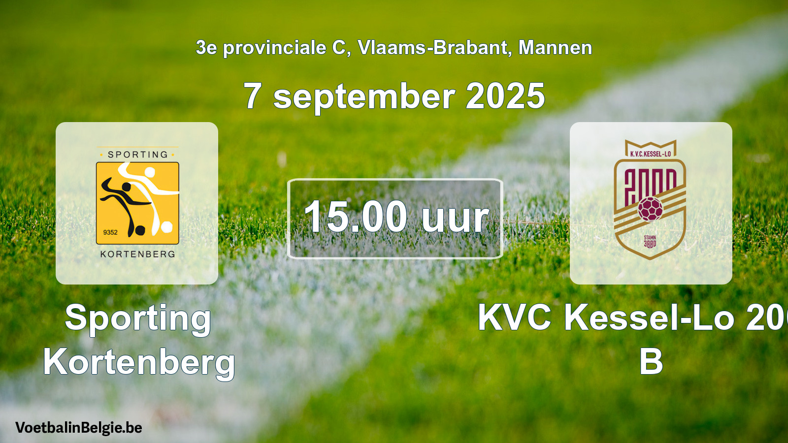 Scheduled match men football: Sporting Kortenberg - KVC Kessel-Lo 2000 B (7 September 2025)