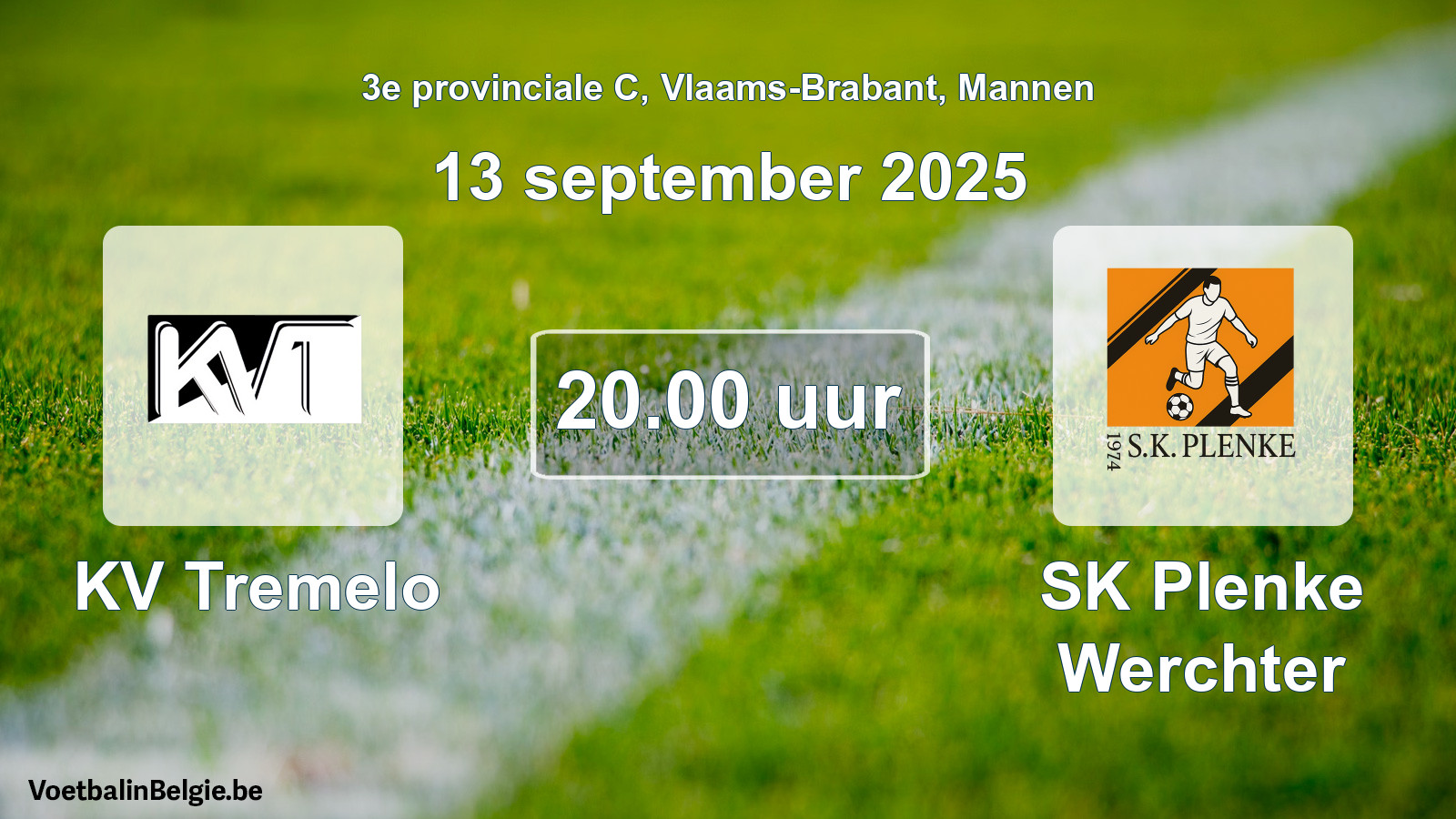 Scheduled match men football: KV Tremelo - SK Plenke Werchter (13 September 2025)
