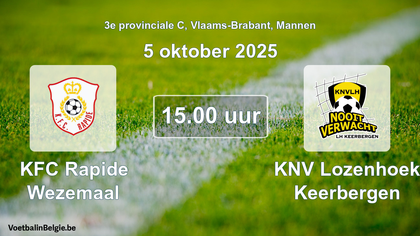 Scheduled match men football: KFC Rapide Wezemaal - KNV Lozenhoek Keerbergen (5 October 2025)