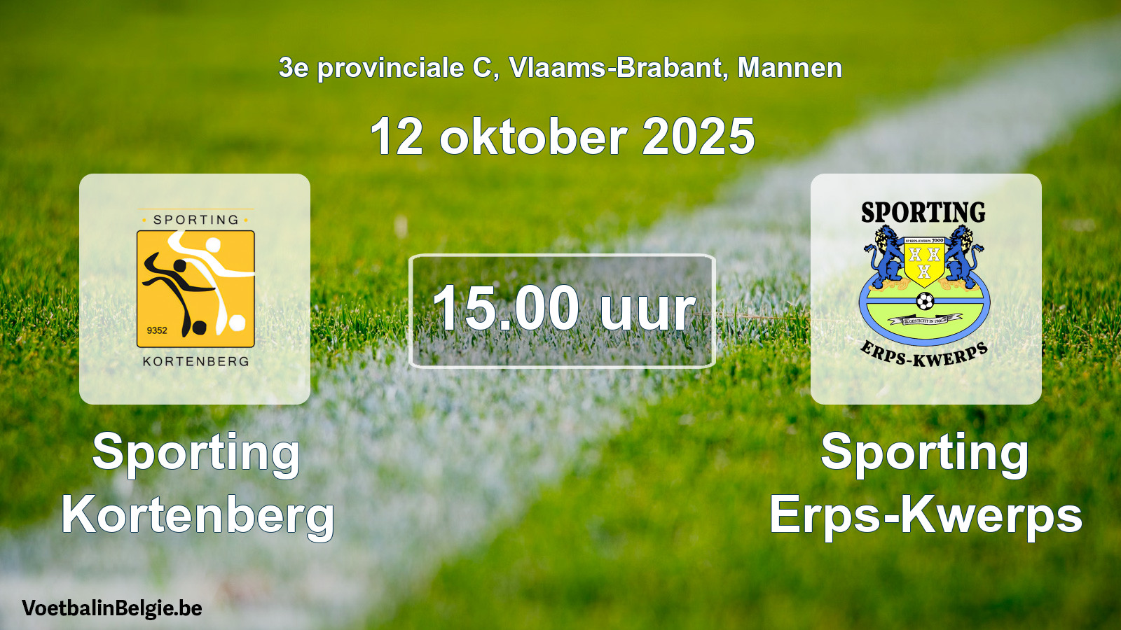 Scheduled match men football: Sporting Kortenberg - Sporting Erps-Kwerps (12 October 2025)