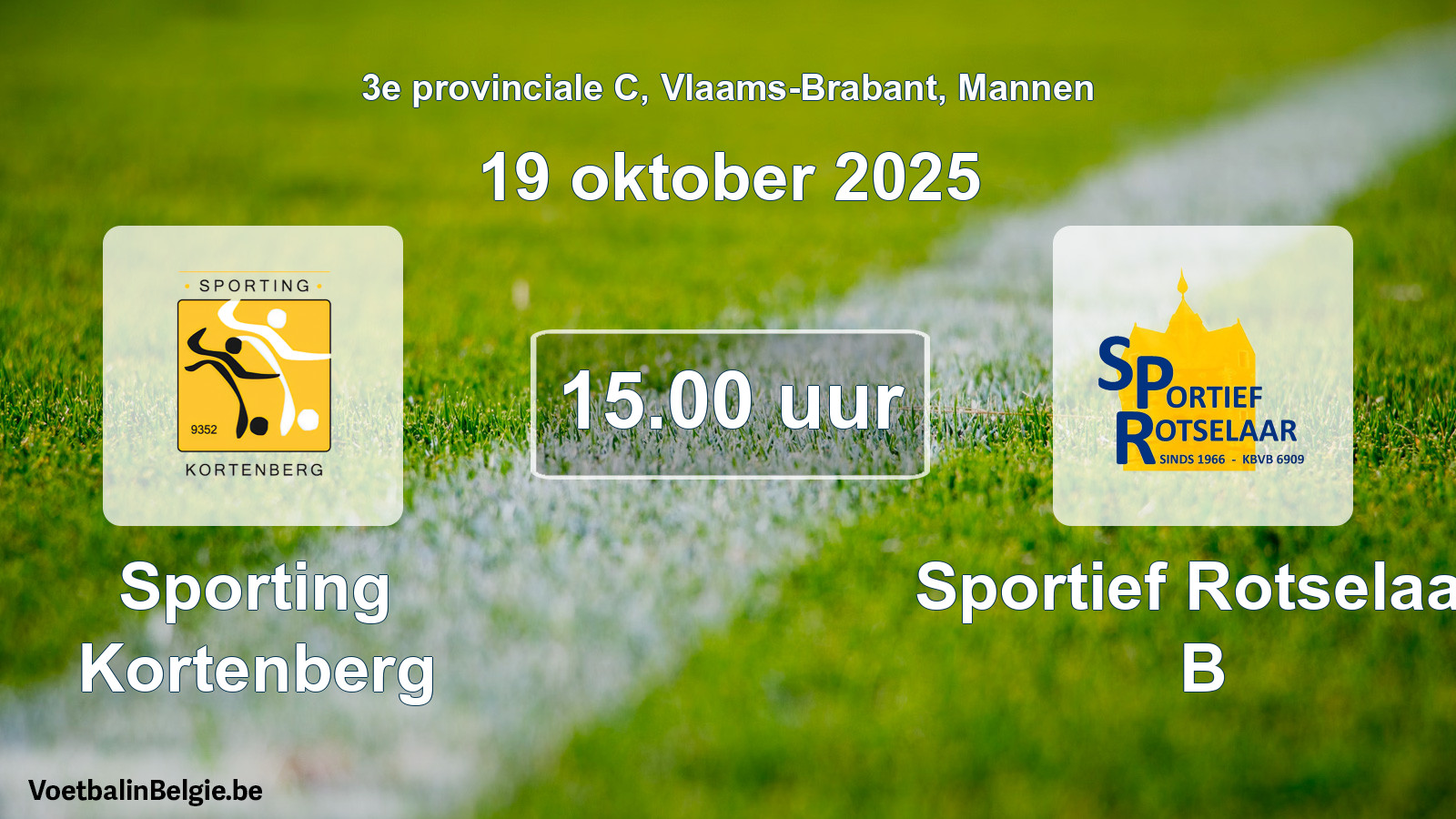 Geplande wedstrijd mannenvoetbal: Sporting Kortenberg - Sportief Rotselaar B (19 oktober 2025)