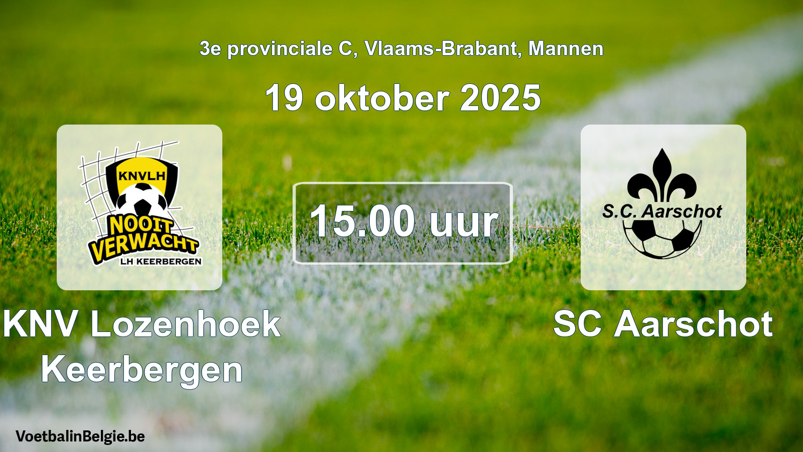 Scheduled match men football: KNV Lozenhoek Keerbergen - SC Aarschot (19 October 2025)