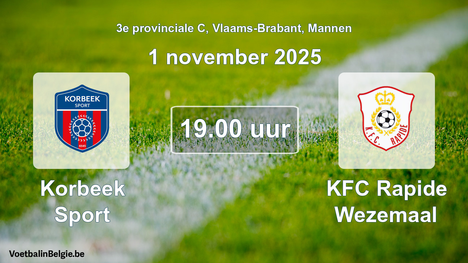 Scheduled match men football: Korbeek Sport - KFC Rapide Wezemaal (1 November 2025)