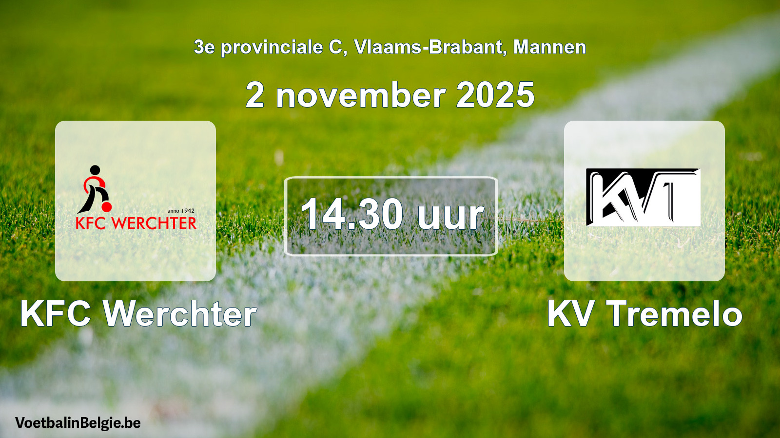 Scheduled match men football: KFC Werchter - KV Tremelo (2 November 2025)
