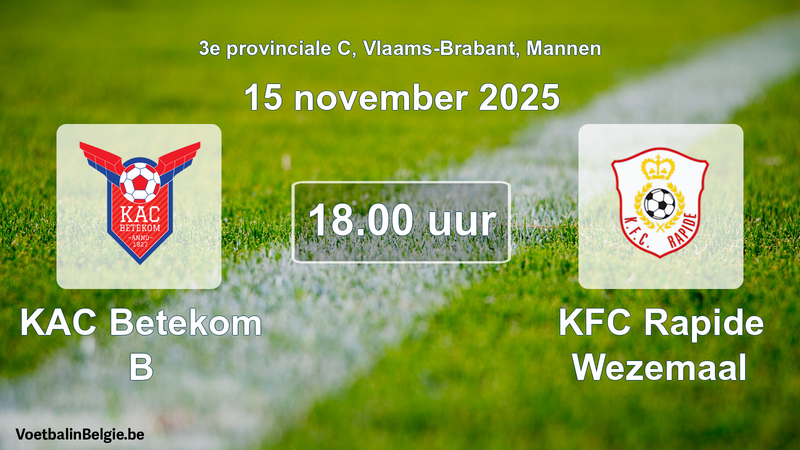 Geplande wedstrijd mannenvoetbal: KAC Betekom B - KFC Rapide Wezemaal (15 november 2025)