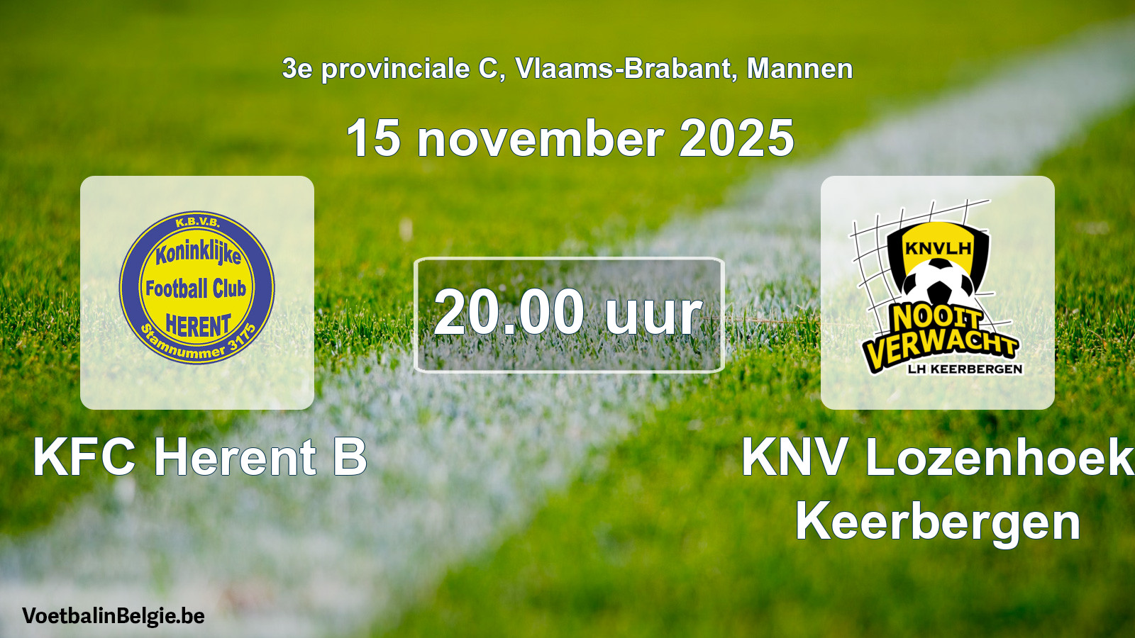 Geplande wedstrijd mannenvoetbal: KFC Herent B - KNV Lozenhoek Keerbergen (15 november 2025)