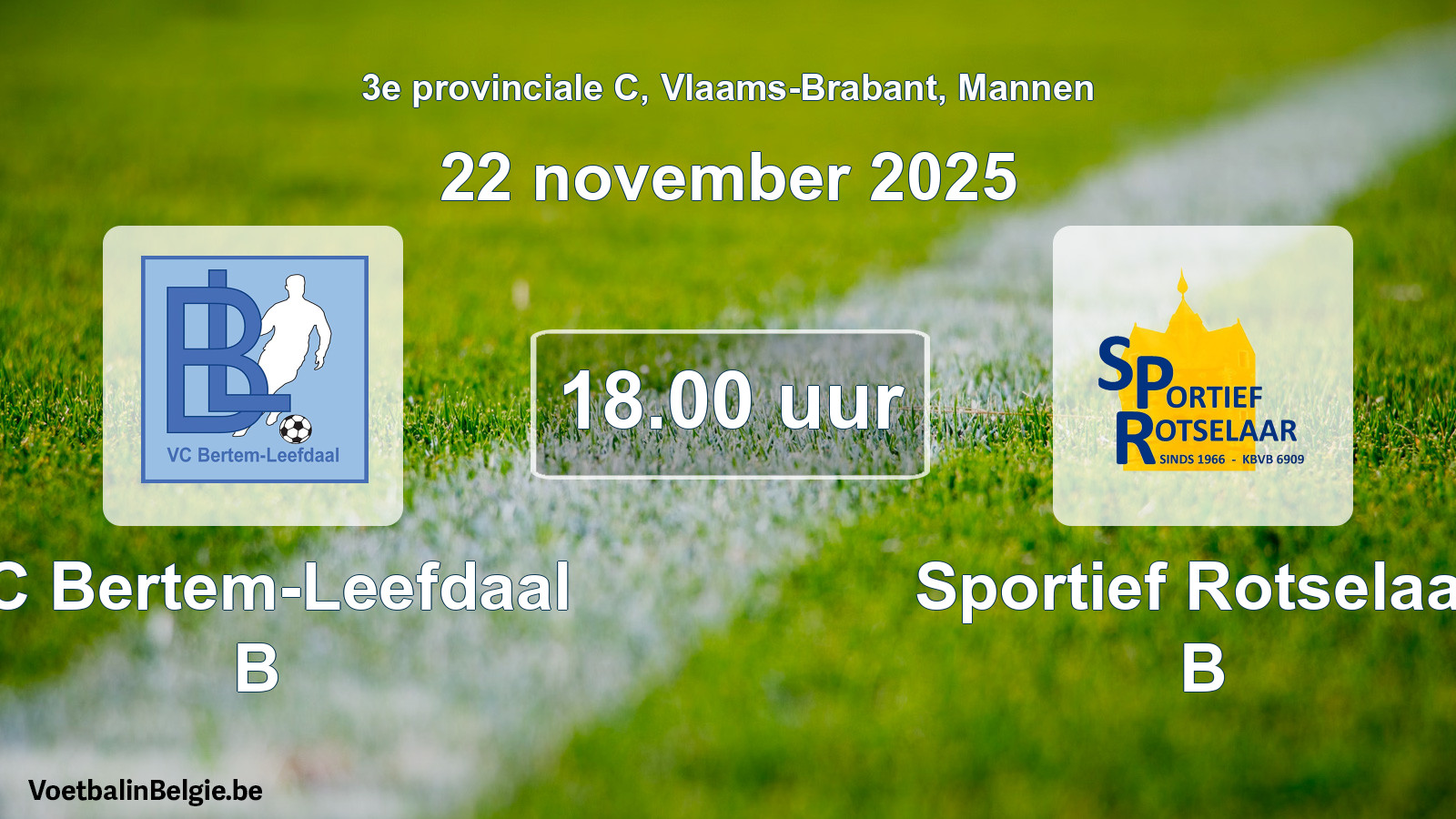 Geplande wedstrijd mannenvoetbal: VC Bertem-Leefdaal B - Sportief Rotselaar B (22 november 2025)