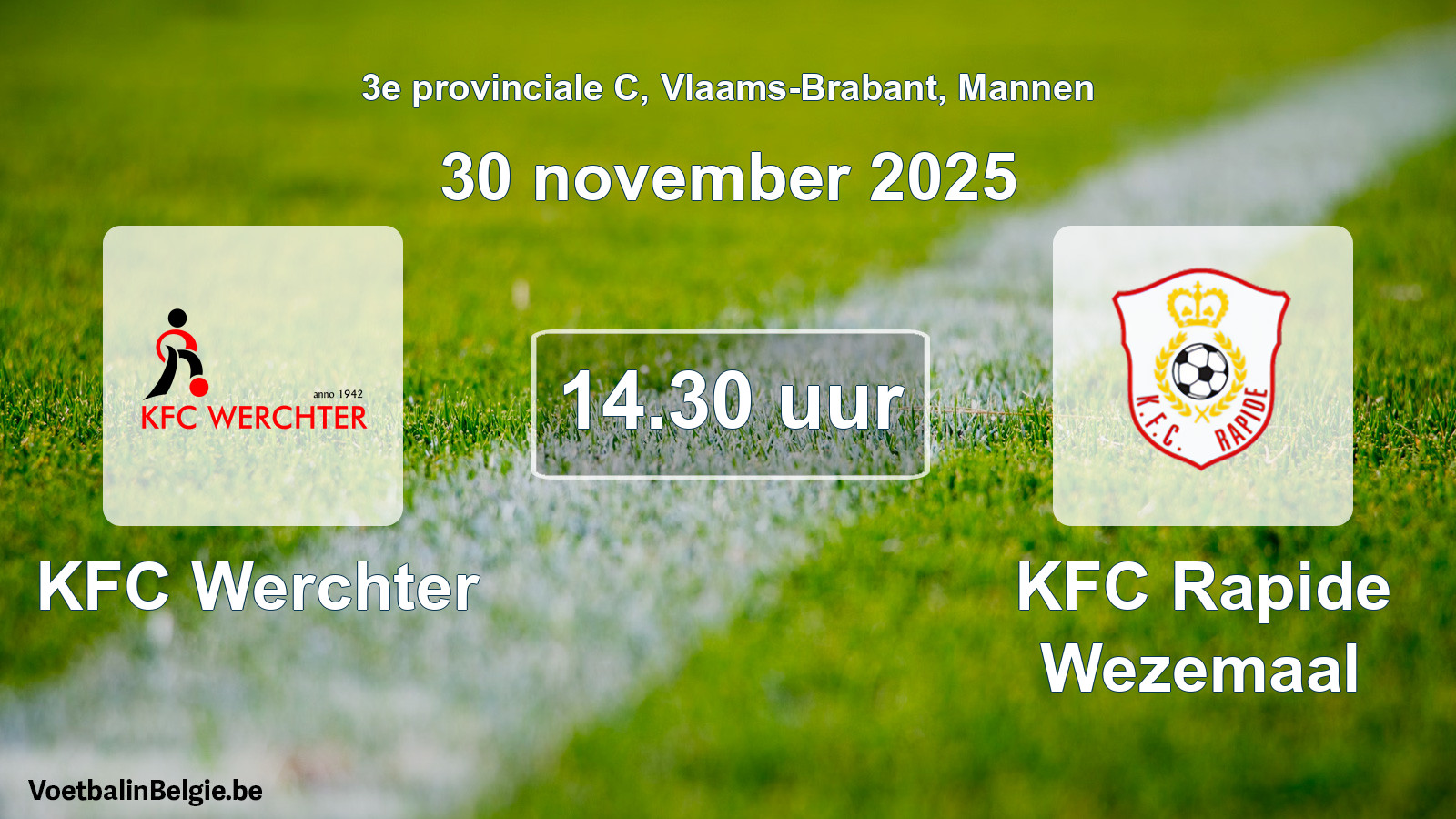 Scheduled match men football: KFC Werchter - KFC Rapide Wezemaal (30 November 2025)