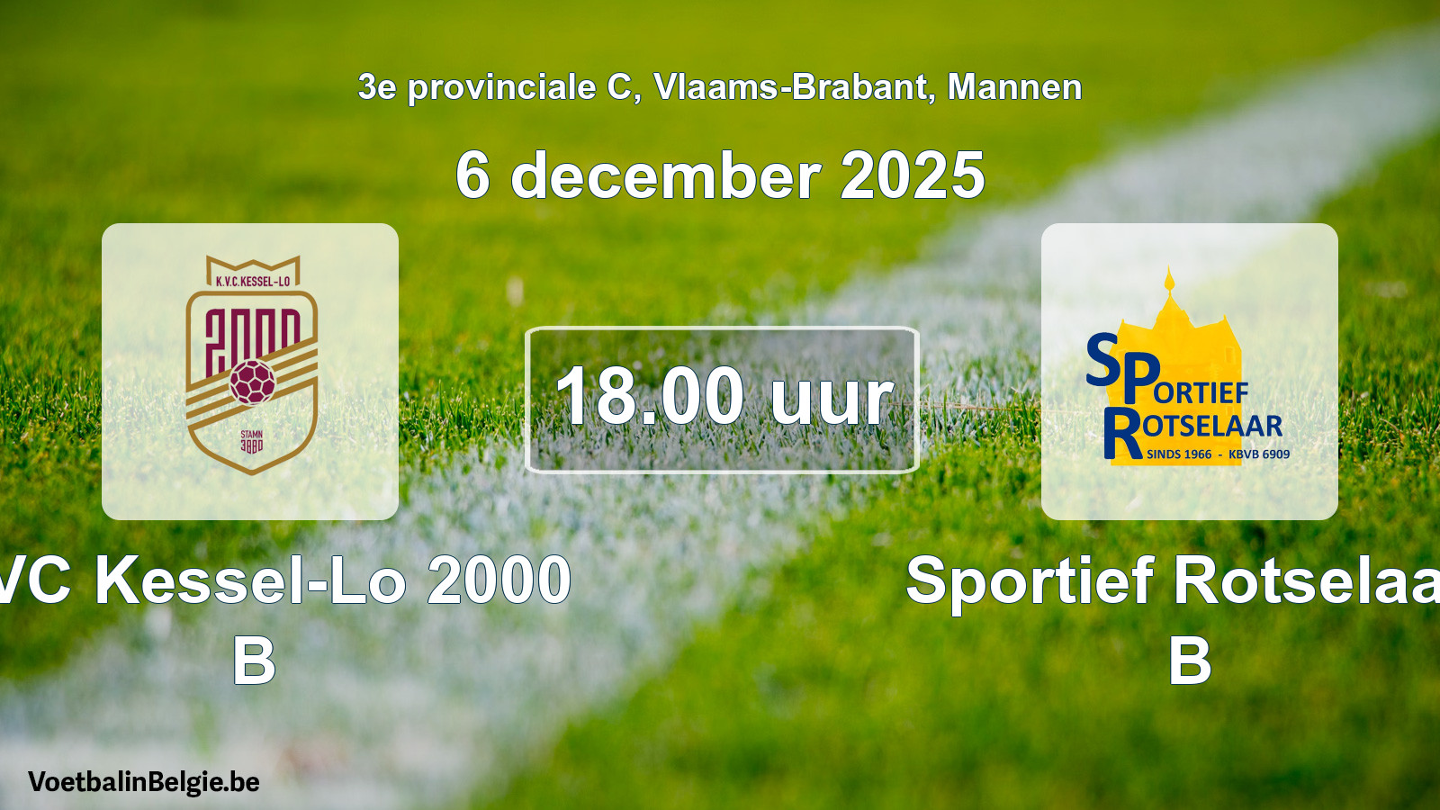 Geplande wedstrijd mannenvoetbal: KVC Kessel-Lo 2000 B - Sportief Rotselaar B (6 december 2025)