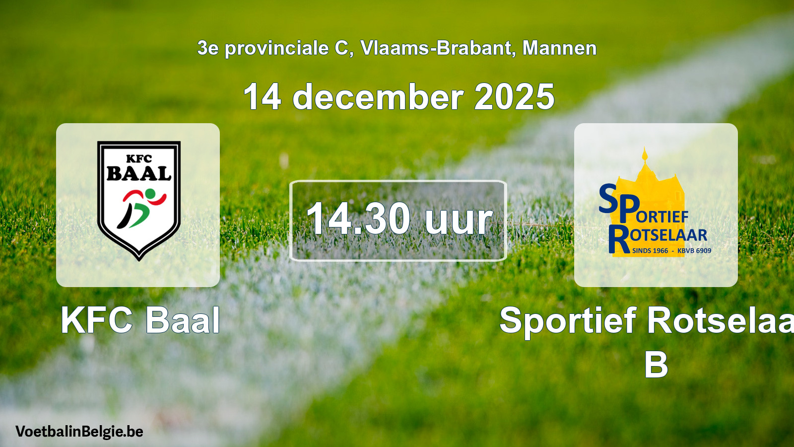 Geplantes Spiel männer-Fußball: KFC Baal - Sportief Rotselaar B (14 Dezember 2025)