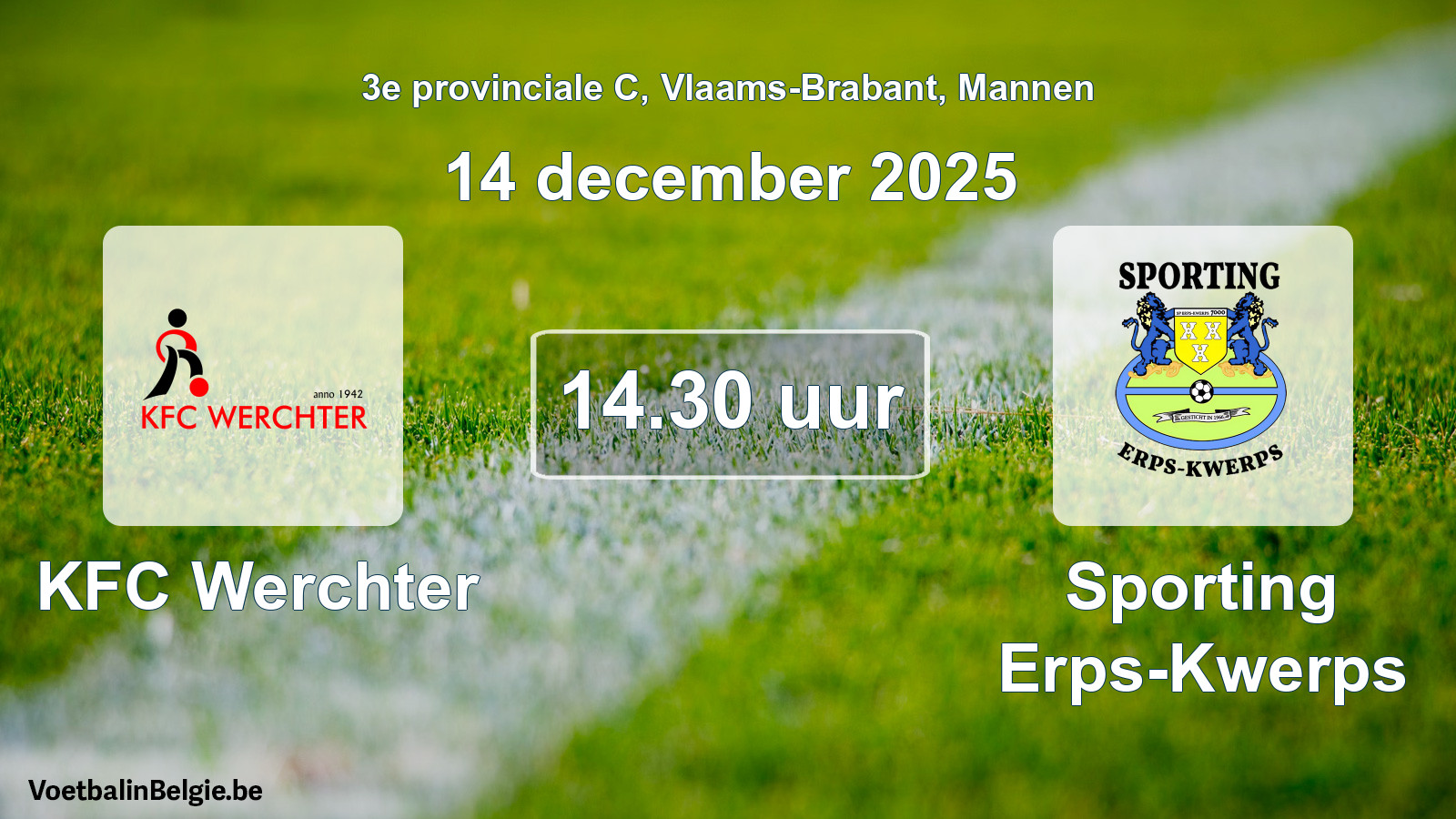 Scheduled match men football: KFC Werchter - Sporting Erps-Kwerps (14 December 2025)