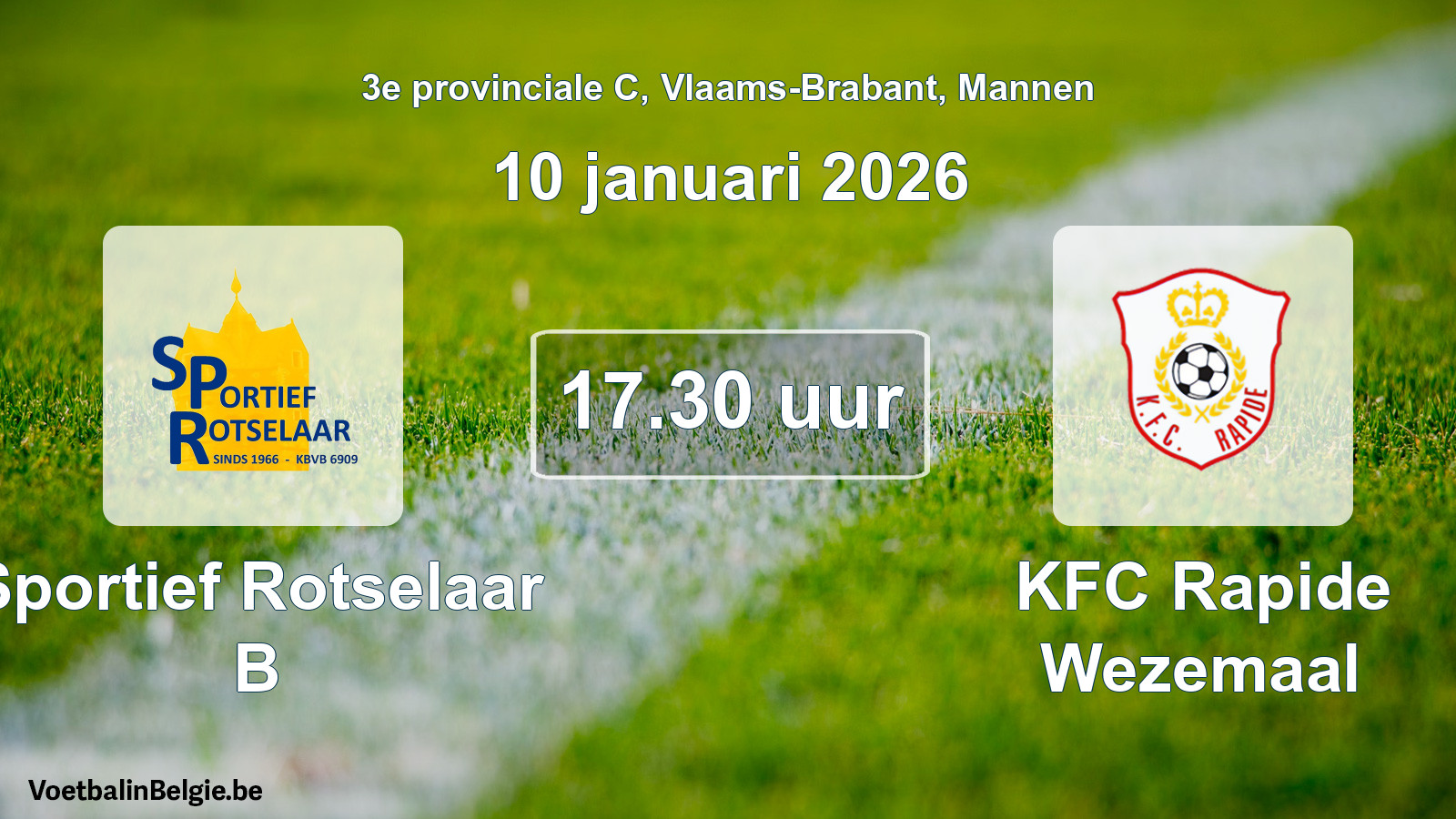 Scheduled match men football: Sportief Rotselaar B - KFC Rapide Wezemaal (10 January 2026)