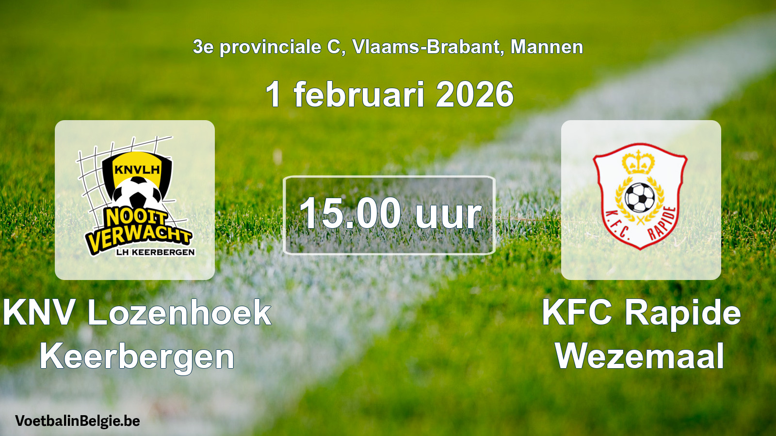 Scheduled match men football: KNV Lozenhoek Keerbergen - KFC Rapide Wezemaal (1 February 2026)