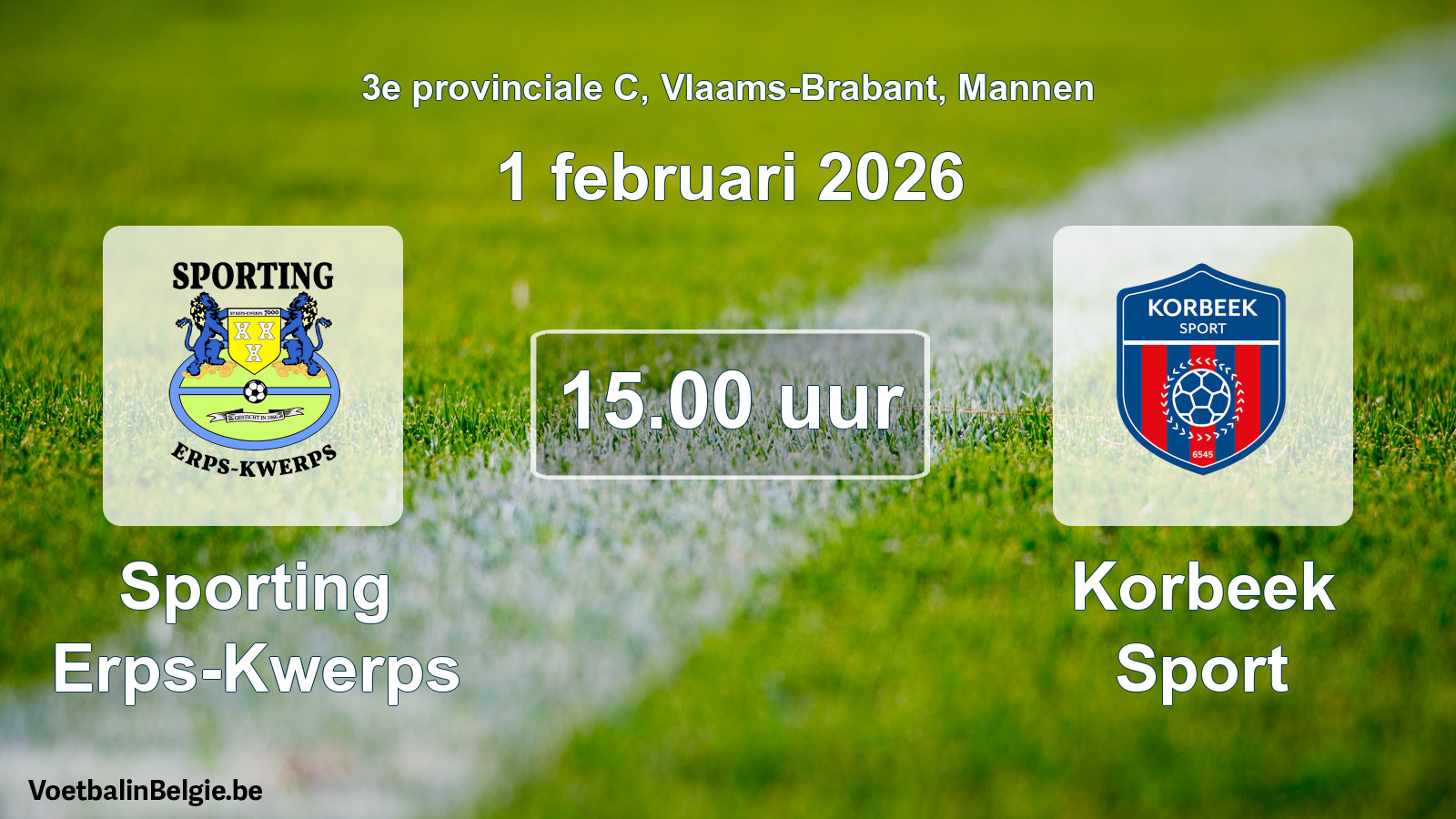 Scheduled match men football: Sporting Erps-Kwerps - Korbeek Sport (1 February 2026)