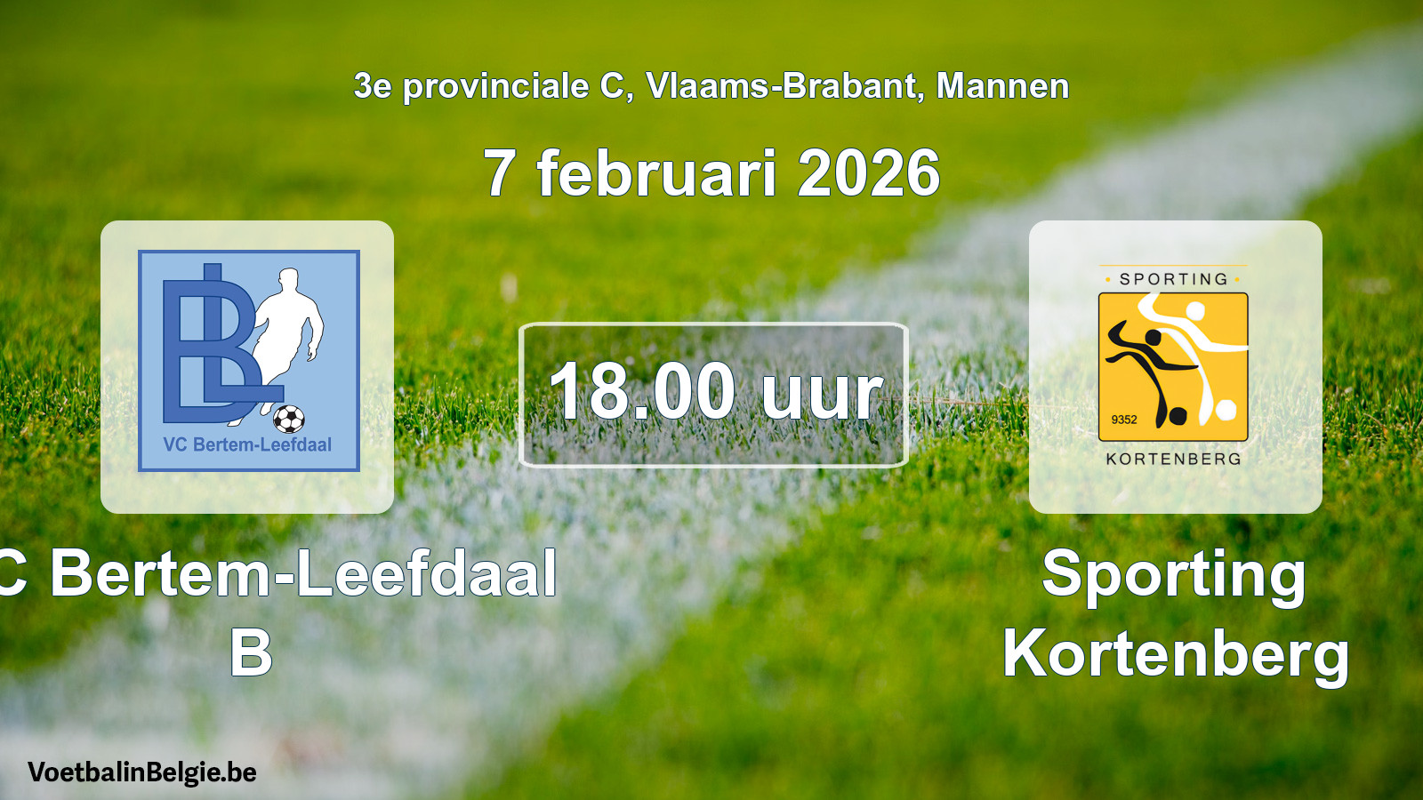 Scheduled match men football: VC Bertem-Leefdaal B - Sporting Kortenberg (7 February 2026)