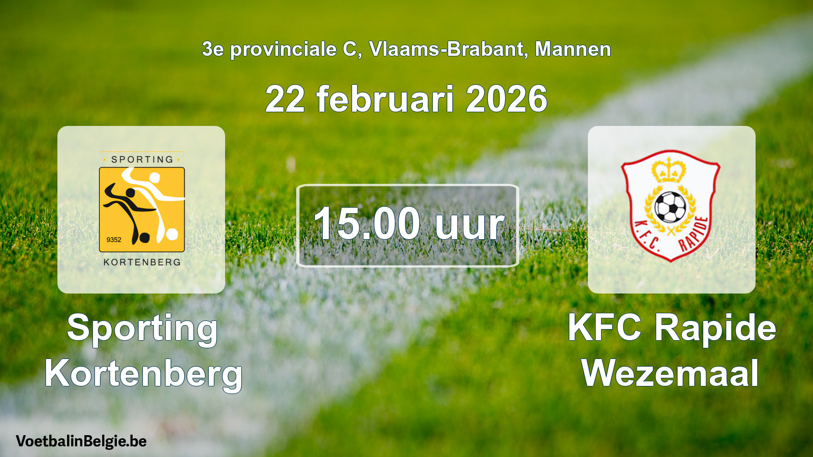 Scheduled match men football: Sporting Kortenberg - KFC Rapide Wezemaal (22 February 2026)