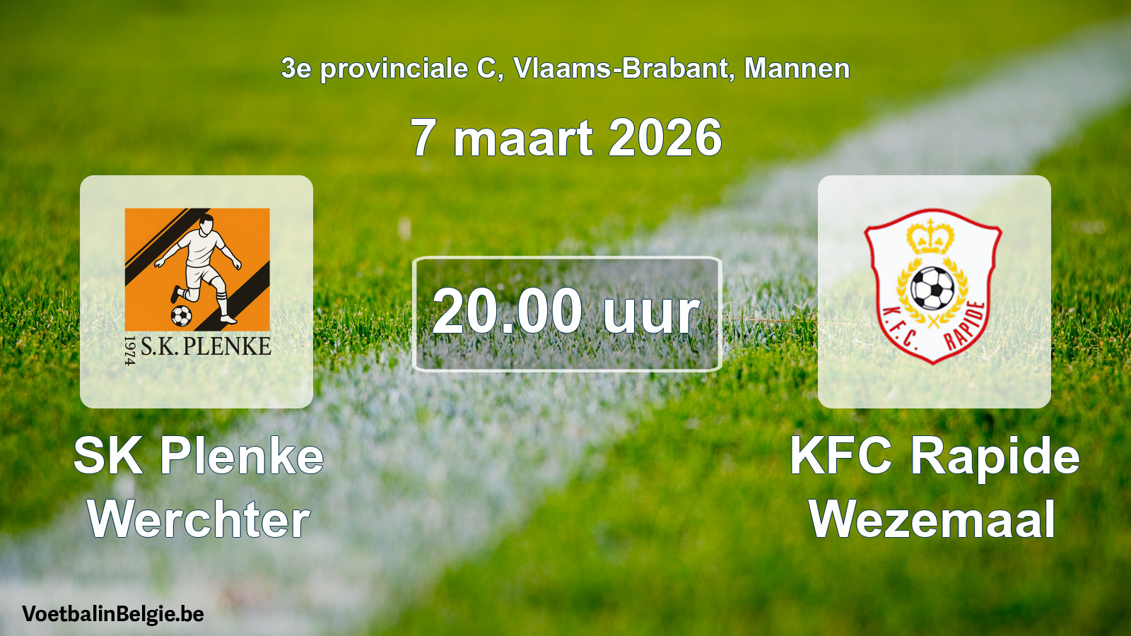Scheduled match men football: SK Plenke Werchter - KFC Rapide Wezemaal (7 March 2026)
