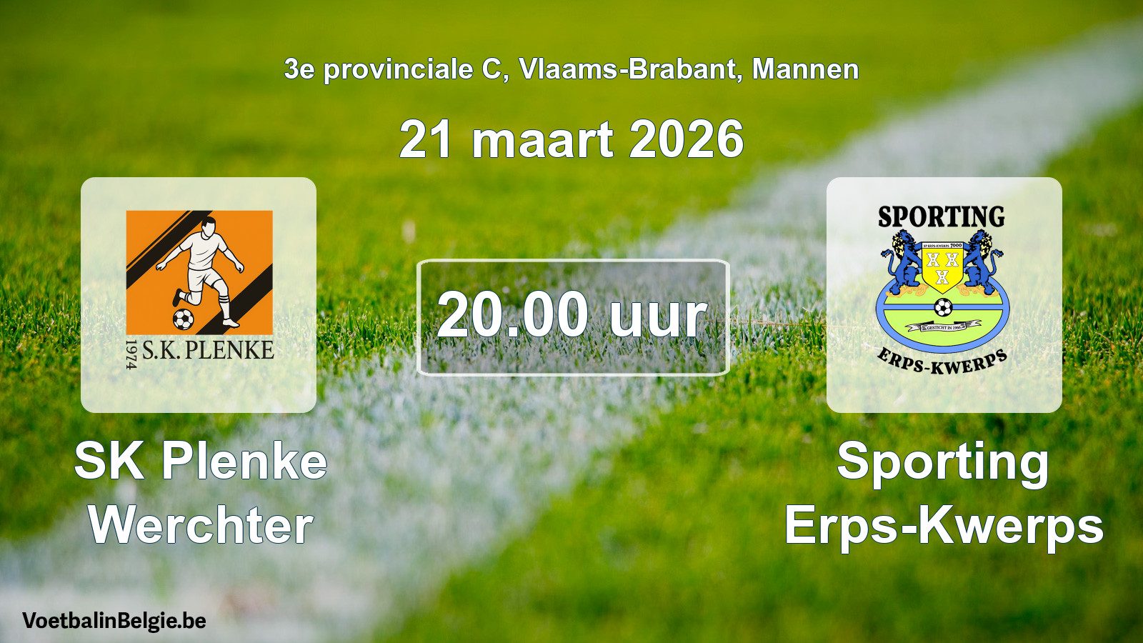 Geplande wedstrijd mannenvoetbal: SK Plenke Werchter - Sporting Erps-Kwerps (21 maart 2026)