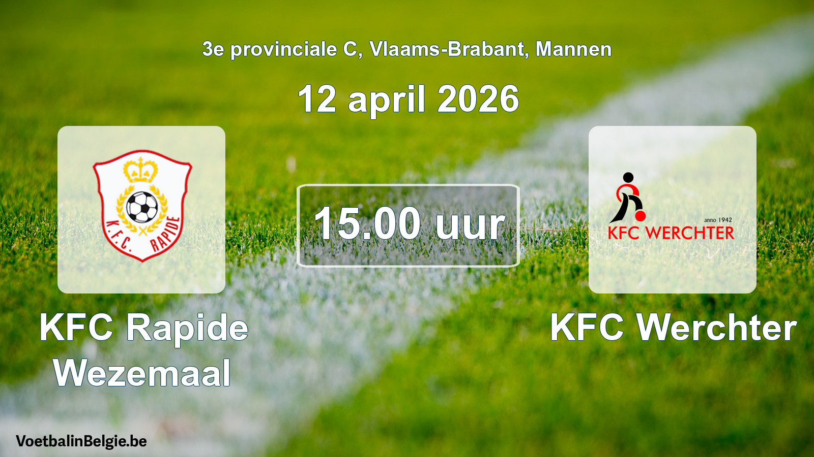 Scheduled match men football: KFC Rapide Wezemaal - KFC Werchter (12 April 2026)