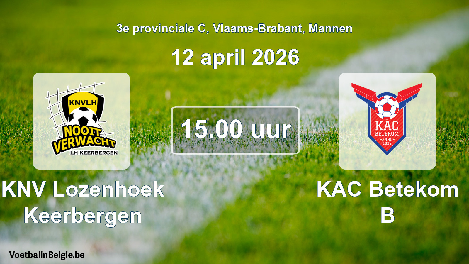 Geplantes Spiel männer-Fußball: KNV Lozenhoek Keerbergen - KAC Betekom B (12 April 2026)