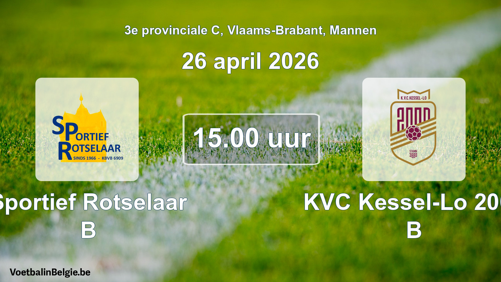 Geplantes Spiel männer-Fußball: Sportief Rotselaar B - KVC Kessel-Lo 2000 B (26 April 2026)