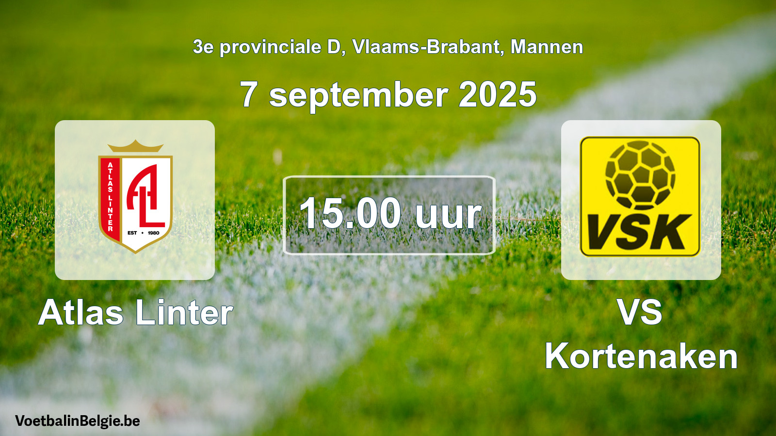 Scheduled match men football: Atlas Linter - VS Kortenaken (7 September 2025)