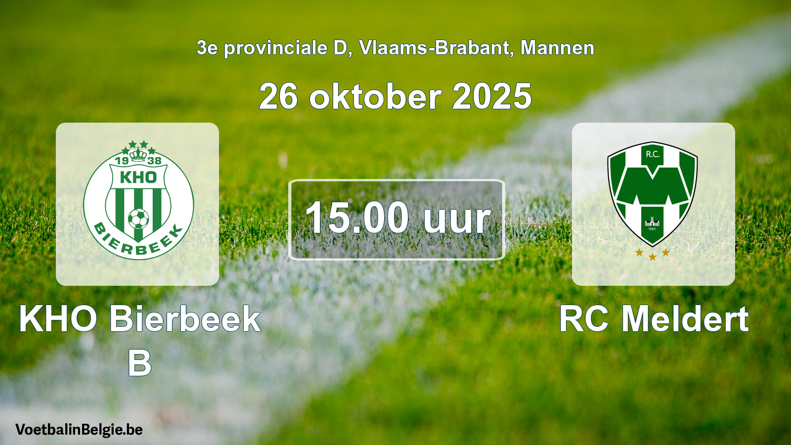 Scheduled match men football: KHO Bierbeek B - RC Meldert (26 October 2025)