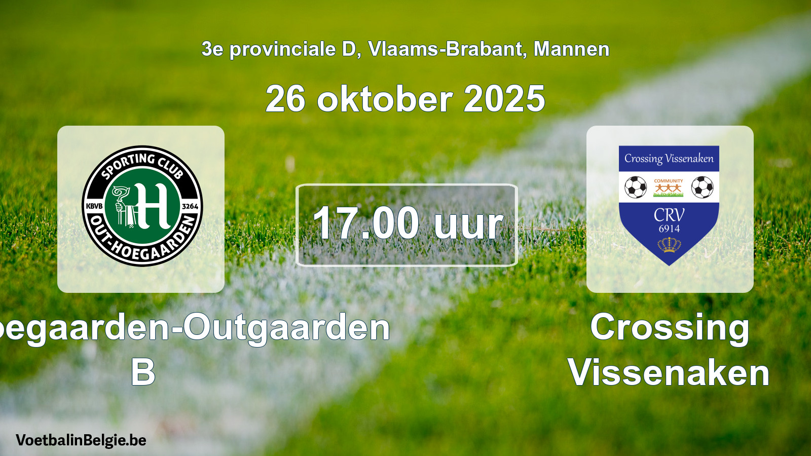 Scheduled match men football: SC Hoegaarden-Outgaarden B - Crossing Vissenaken (26 October 2025)