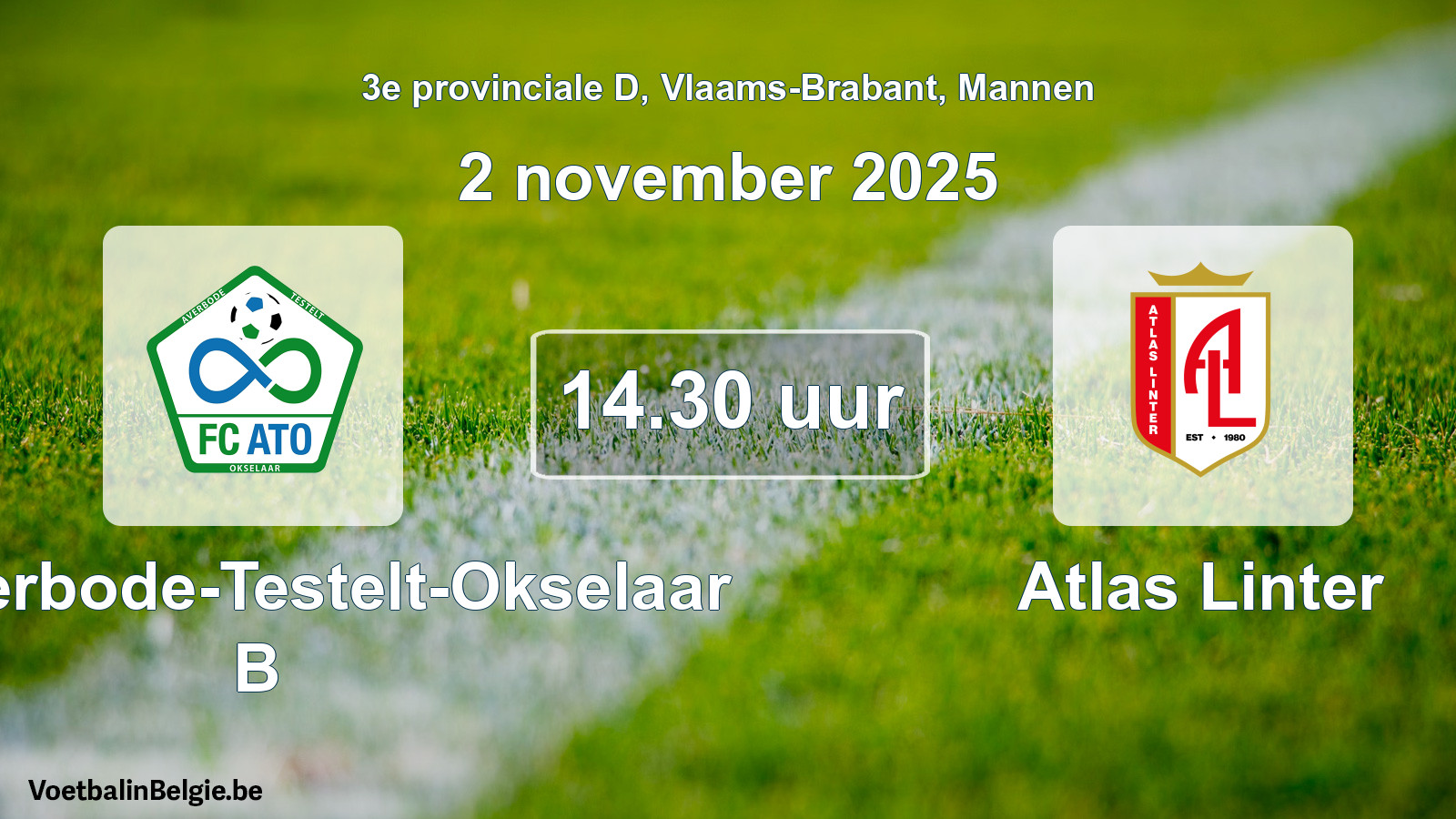Scheduled match men football: FC Averbode-Testelt-Okselaar B - Atlas Linter (2 November 2025)
