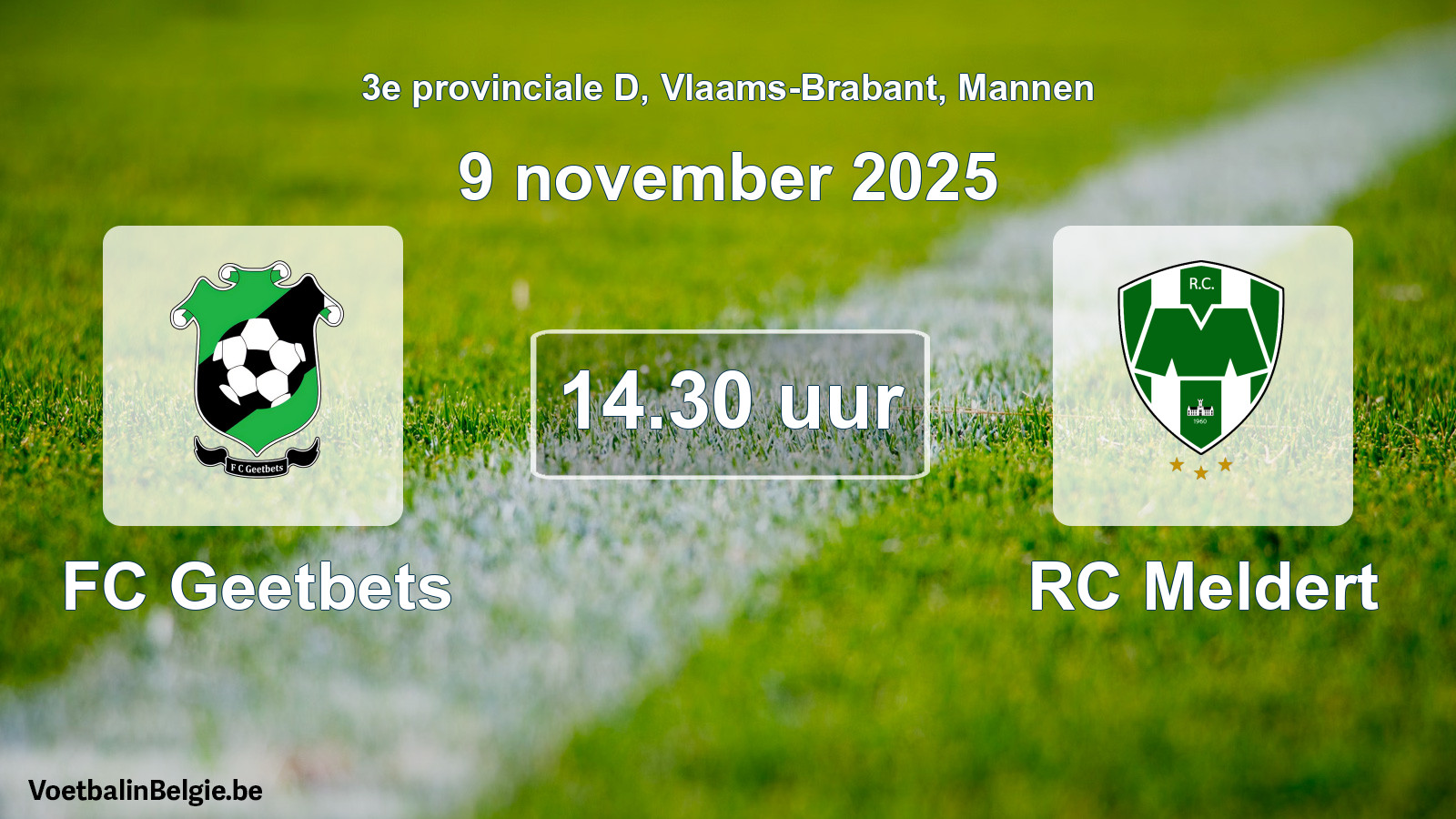 Scheduled match men football: FC Geetbets - RC Meldert (9 November 2025)