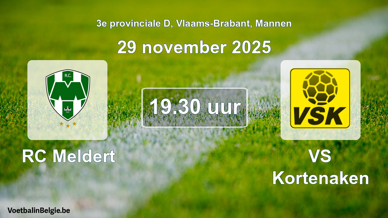 Scheduled match men football: RC Meldert - VS Kortenaken (29 November 2025)