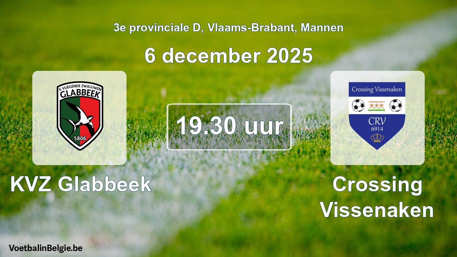 Scheduled match men football: KVZ Glabbeek - Crossing Vissenaken (6 December 2025)