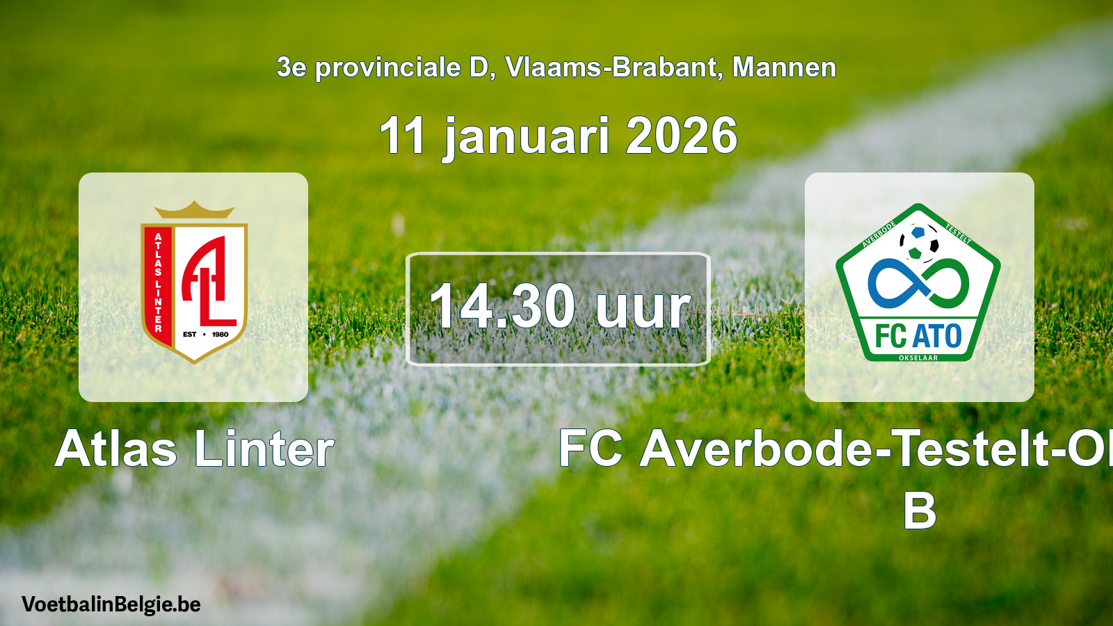 Scheduled match men football: Atlas Linter - FC Averbode-Testelt-Okselaar B (11 January 2026)