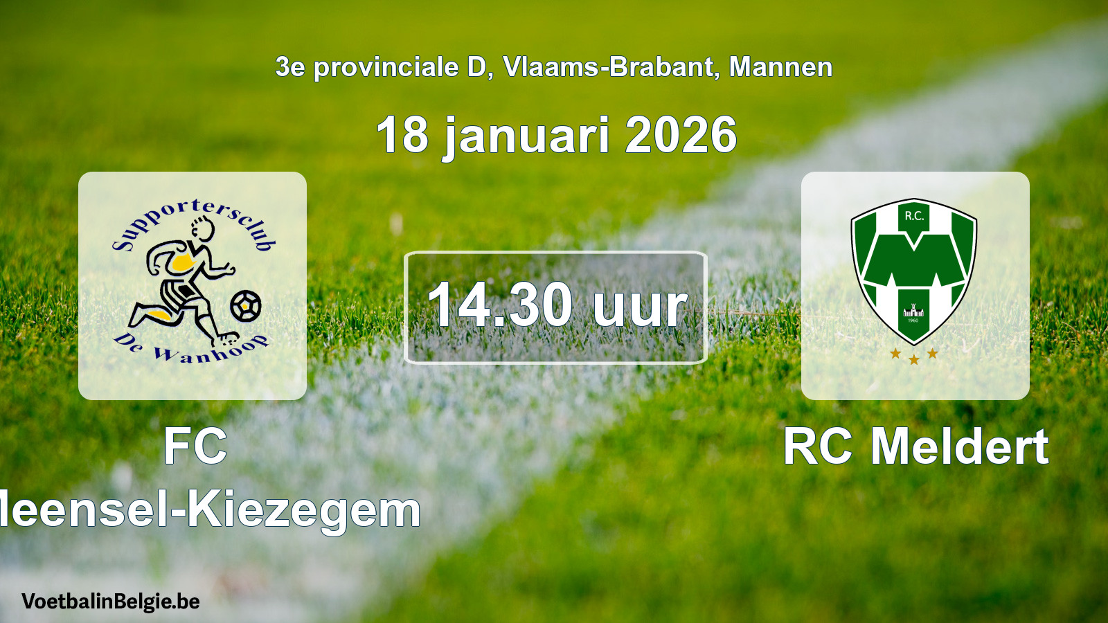 Scheduled match men football: FC Meensel-Kiezegem - RC Meldert (18 January 2026)