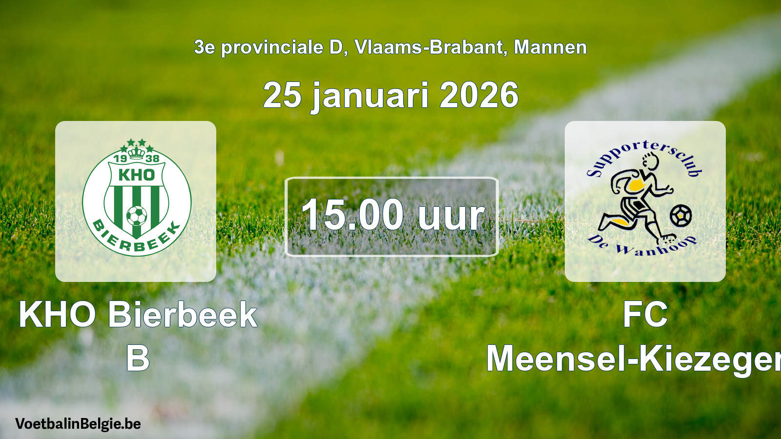Geplande wedstrijd mannenvoetbal: KHO Bierbeek B - FC Meensel-Kiezegem (25 januari 2026)