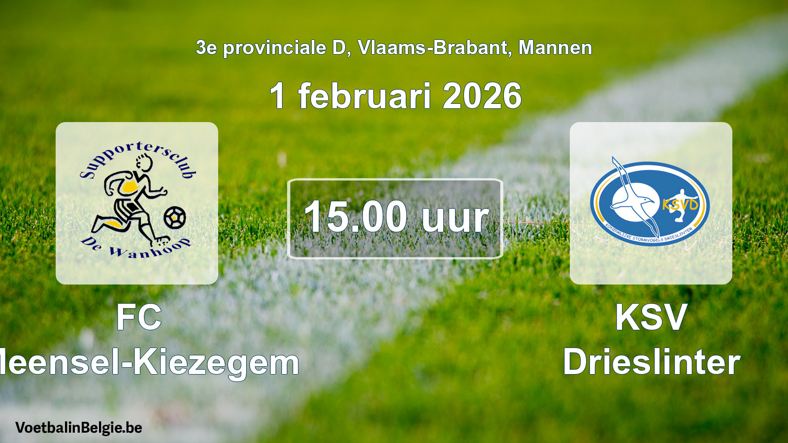 Scheduled match men football: FC Meensel-Kiezegem - KSV Drieslinter (1 February 2026)