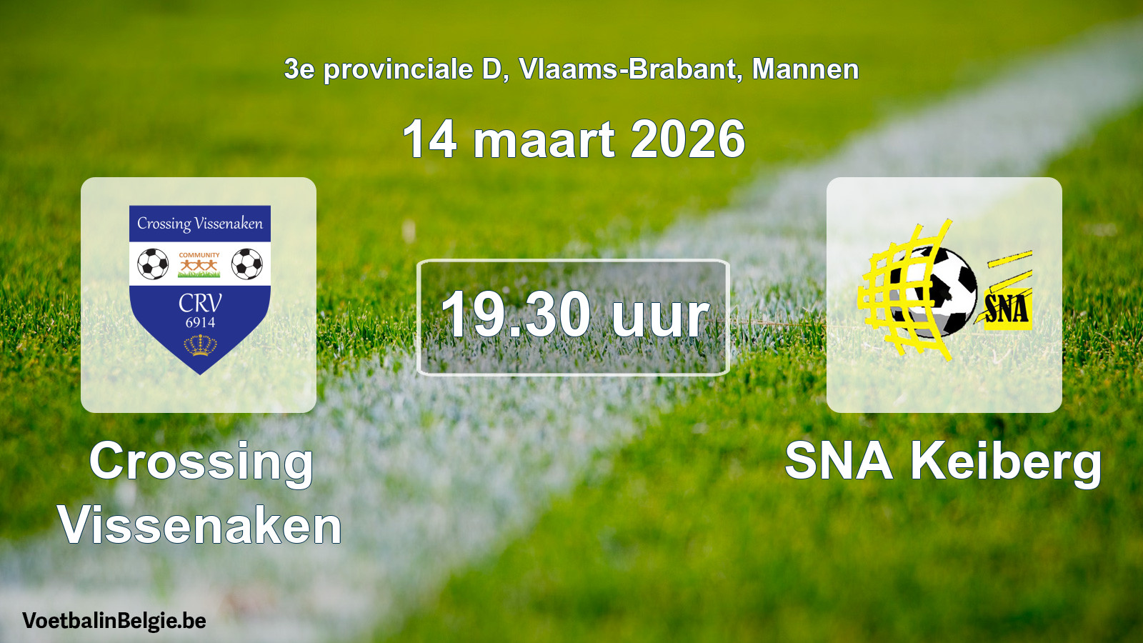 Geplande wedstrijd mannenvoetbal: Crossing Vissenaken - SNA Keiberg (14 maart 2026)