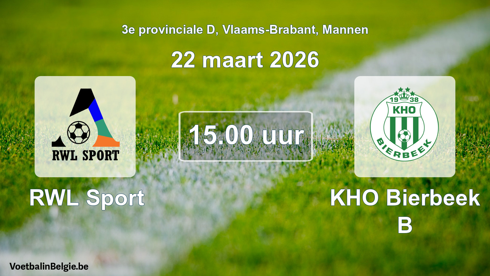 Scheduled match men football: RWL Sport - KHO Bierbeek B (22 March 2026)