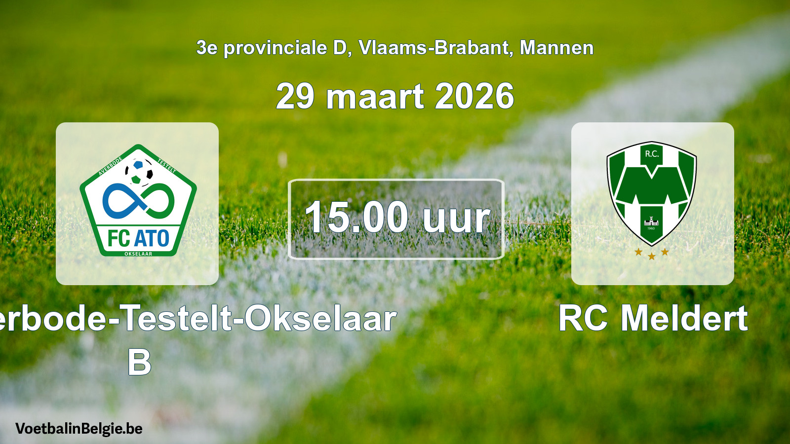 Scheduled match men football: FC Averbode-Testelt-Okselaar B - RC Meldert (29 March 2026)